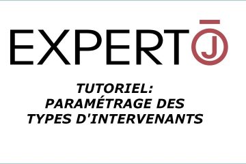 Expert.j • Tutoriel : Paramétrage des types d'intervenants